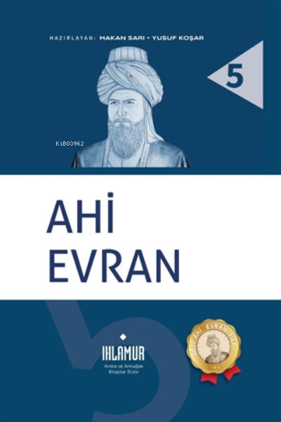  Ahi Evran | Hakan Sarı | Ihlamur Kitap | 9786057078643 | 