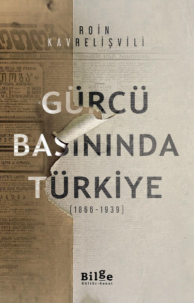 Gürcü Basınında Türkiye (1866-1939)