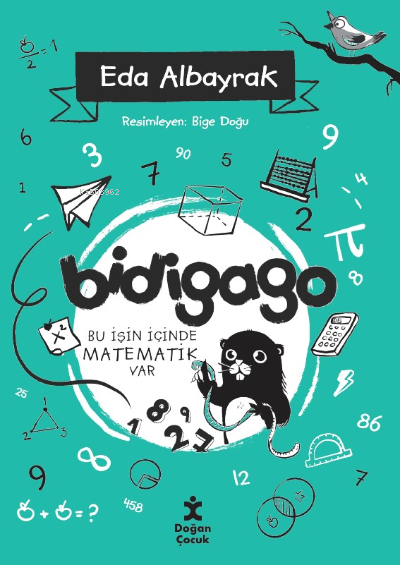 Bidigago - 4 ;Bu İşin İçinde Matematik Var