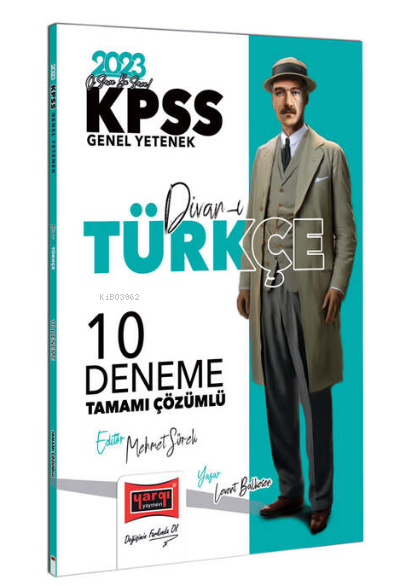  2023 KPSS Divanı Türkçe Tamamı Çözümlü 10 Deneme | 2023 KPSS Divanı Türkçe Tamamı Çözümlü 10 Deneme | Levent Balkesen | Yargı Yayınevi | 9786254214356 