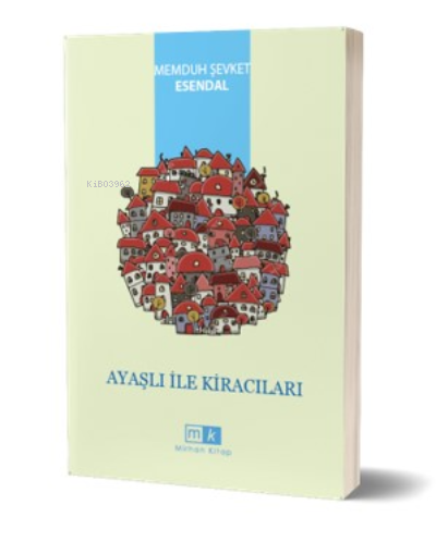  Ayaşlı İle Kiracıları | Memduh Şevket Esendal | Mirhan Kitap | 9786256946163 | 