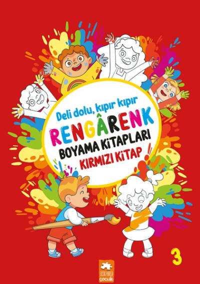  Rengarenk Boyama Kitapları Kırmızı Kitap | Kolektif | Eksik Parça Yayınları | 9786256397194 | 