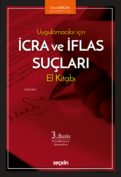  İcra ve İflas Suçları El Kitabı | İsmail Ercan | Seçkin Yayıncılık | 9789750267918 | 
