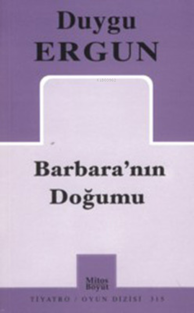  Barbaranın Doğumu | Barbaranın Doğumu | Duygu Ergun | Mitos Boyut Yayınları | 2789785854302 