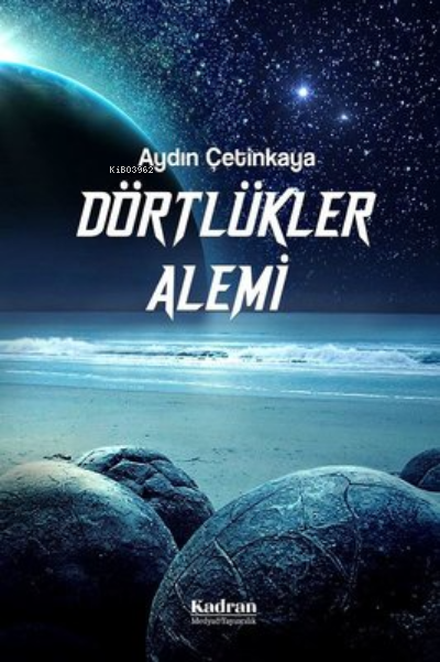  Dörtlükler Alemi | Dörtlükler Alemi | Aydın Çetinkaya | Kadran Medya Yayıncılık | 9786056970498 
