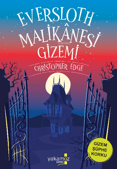  Eversloth Malikanesi Gizemi | Eversloth Malikanesi Gizemi | Kolektif | Yakamoz Yayınları | 9786052975688 