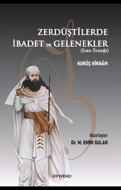 Zerdüştîlerde İbadet Ve Gelenekler