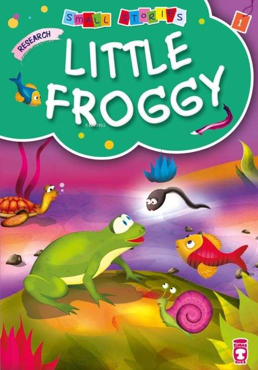 Little Froggy - Küçük Kurbi (İngilizce)