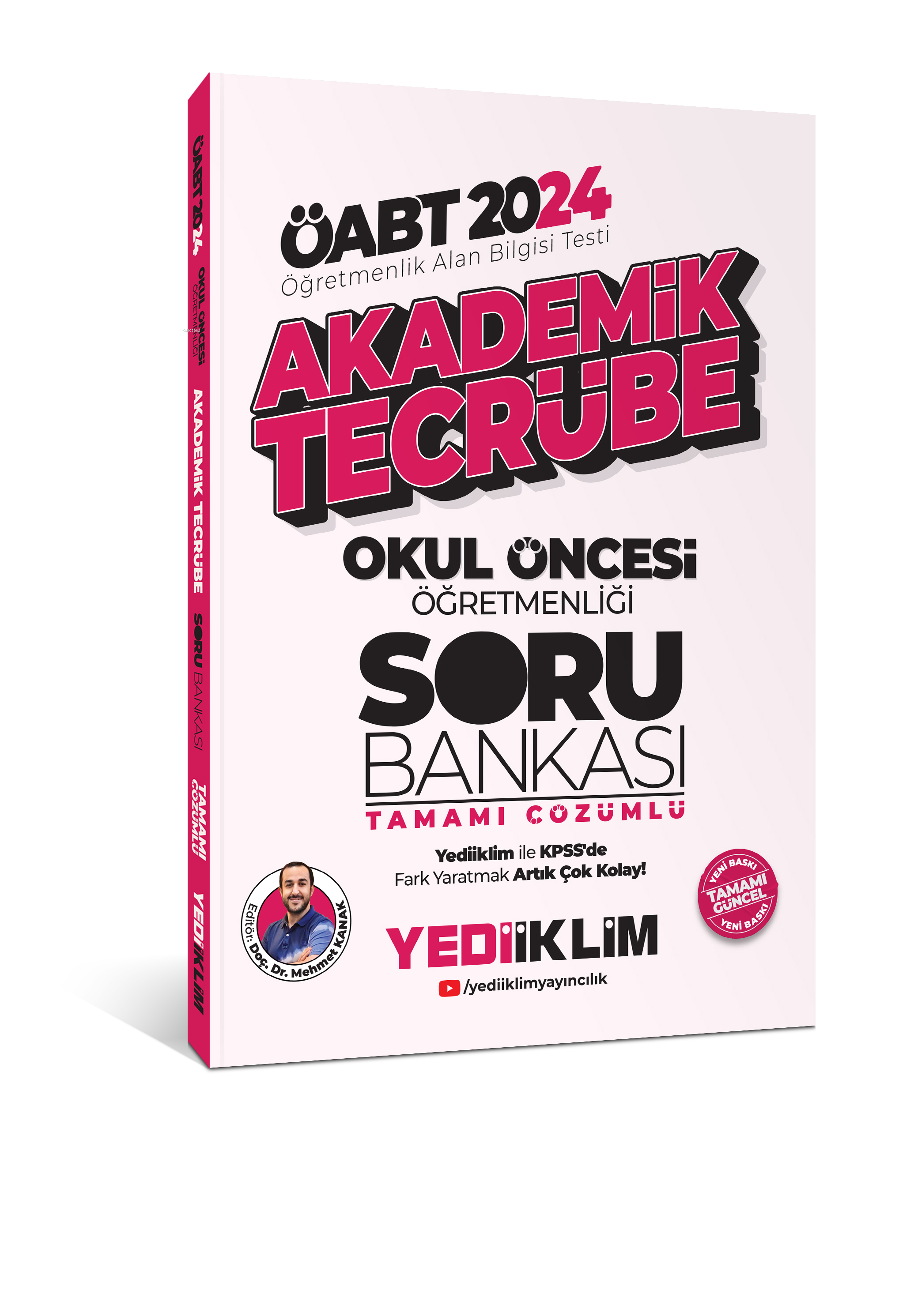  2024 ÖABT Akademik Tecrübe Okul Öncesi Tamamı Çözümlü Soru Bankası | Mehmet Kanak | Yediiklim Yayıncılık | 9786254314971 | 