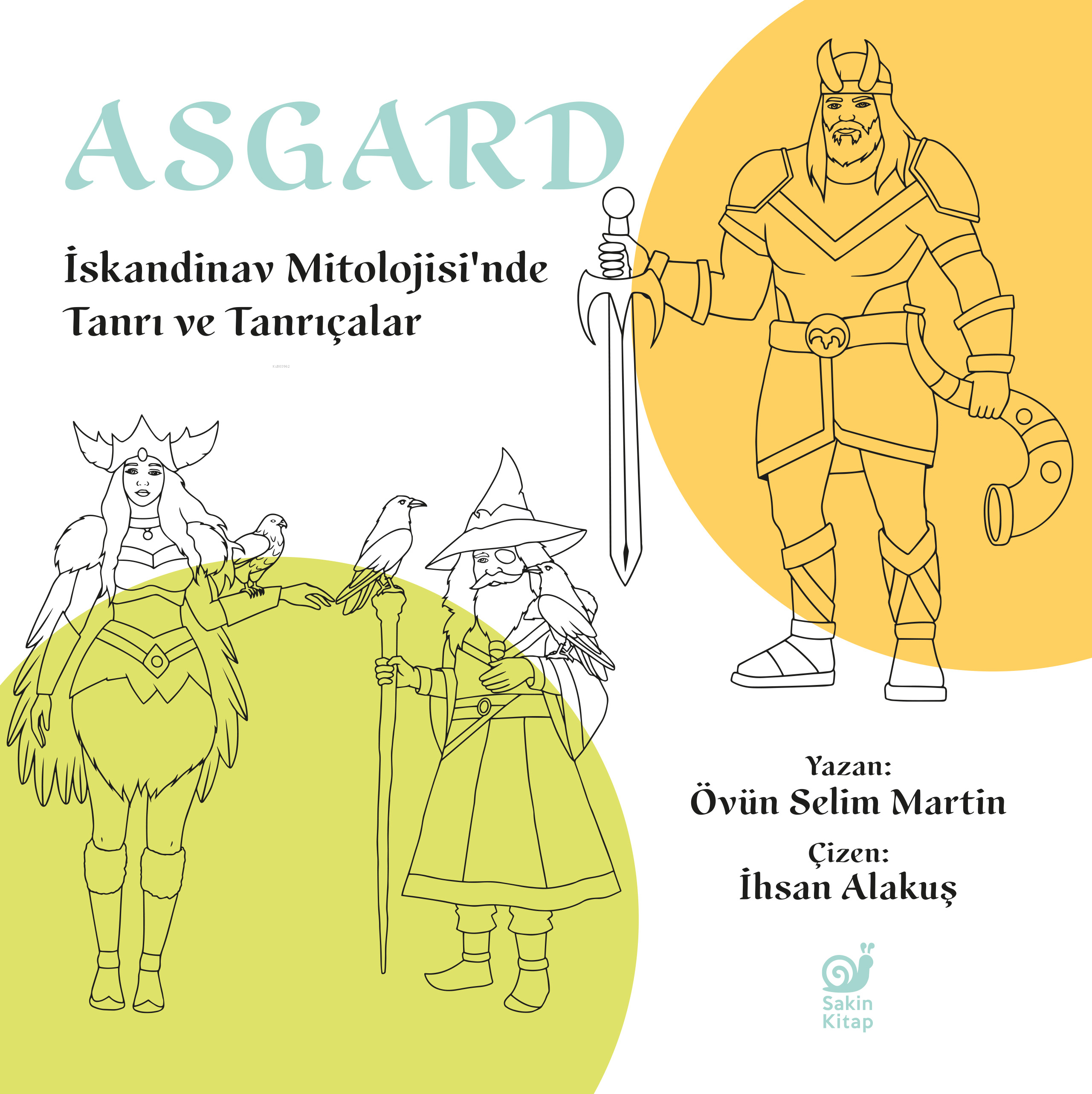Asgard;İskandinav Mitolojisi’nde Tanrı ve Tanrıçalar