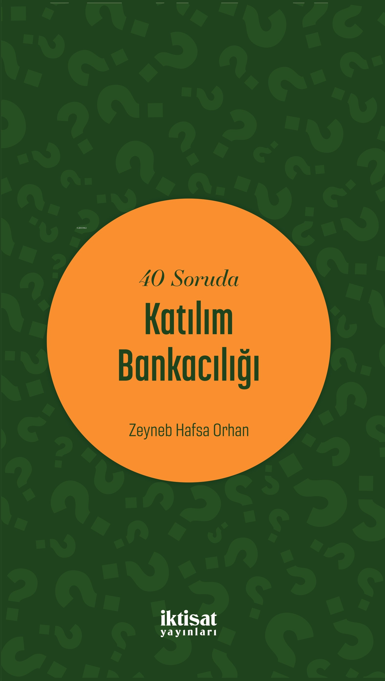 40 Soruda Katılım Bankacılığı