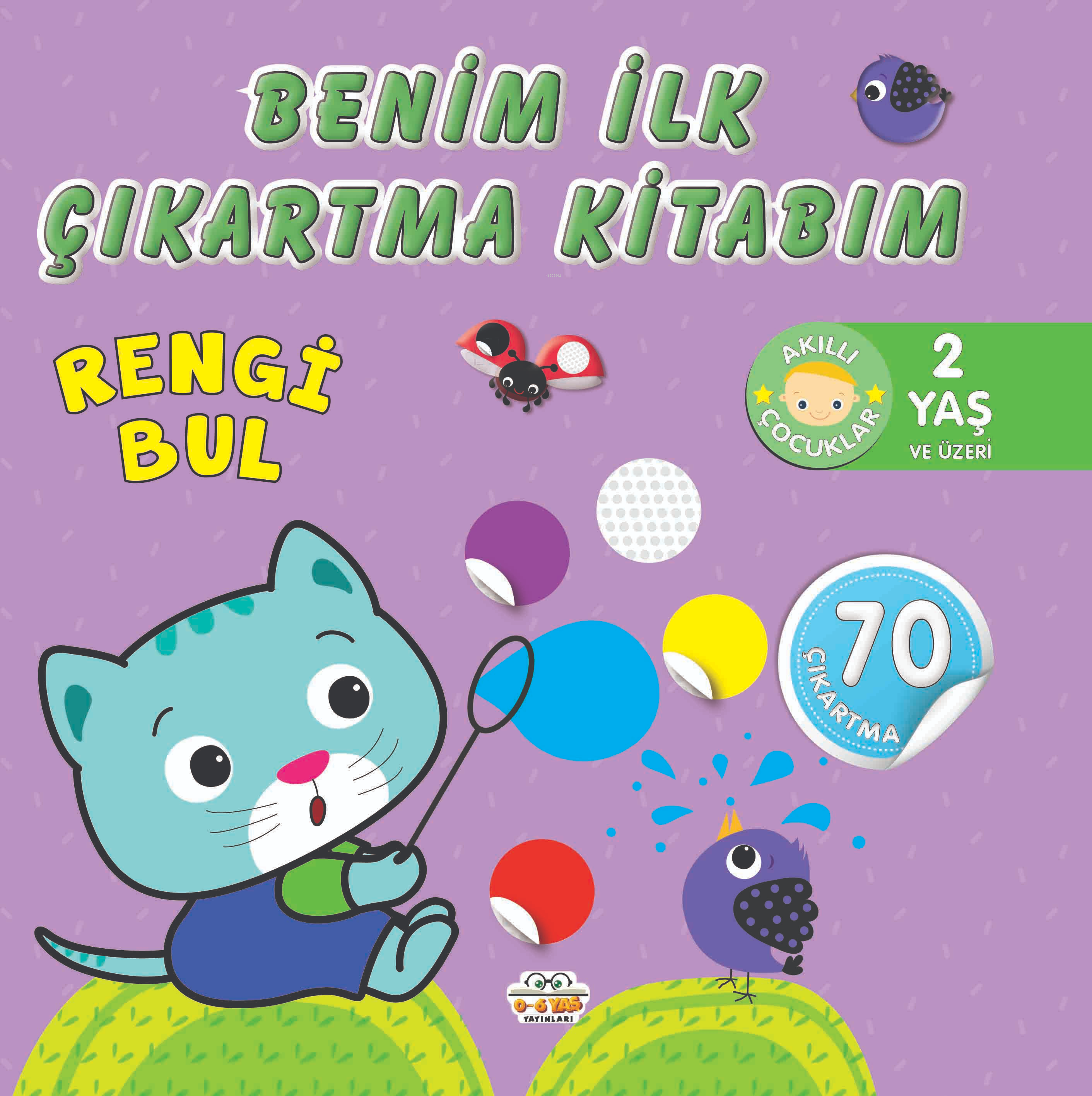 Benim İlk Çıkartma Kitabım ;Rengi Bul