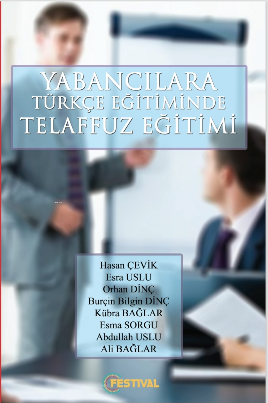 Yabancılara Türkçe Öğretiminde Telaffuz Eğitimi