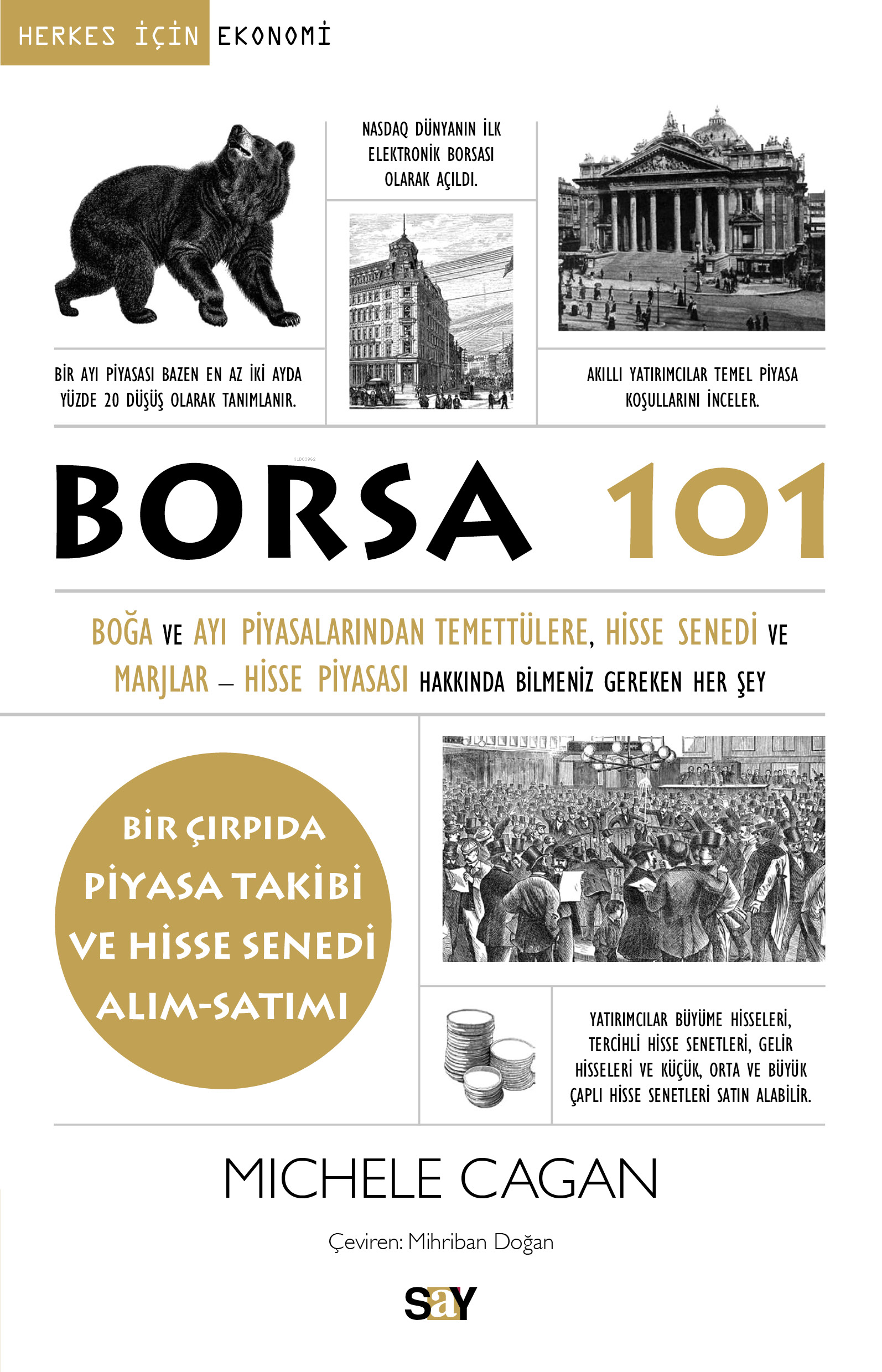 Borsa 101;Boğa ve Ayı Piyasalarından, Temettülere, Hisse Senedi ve Marjlar - Hisse Piyasası Hakkında Bilmeniz Gereken Her Şey