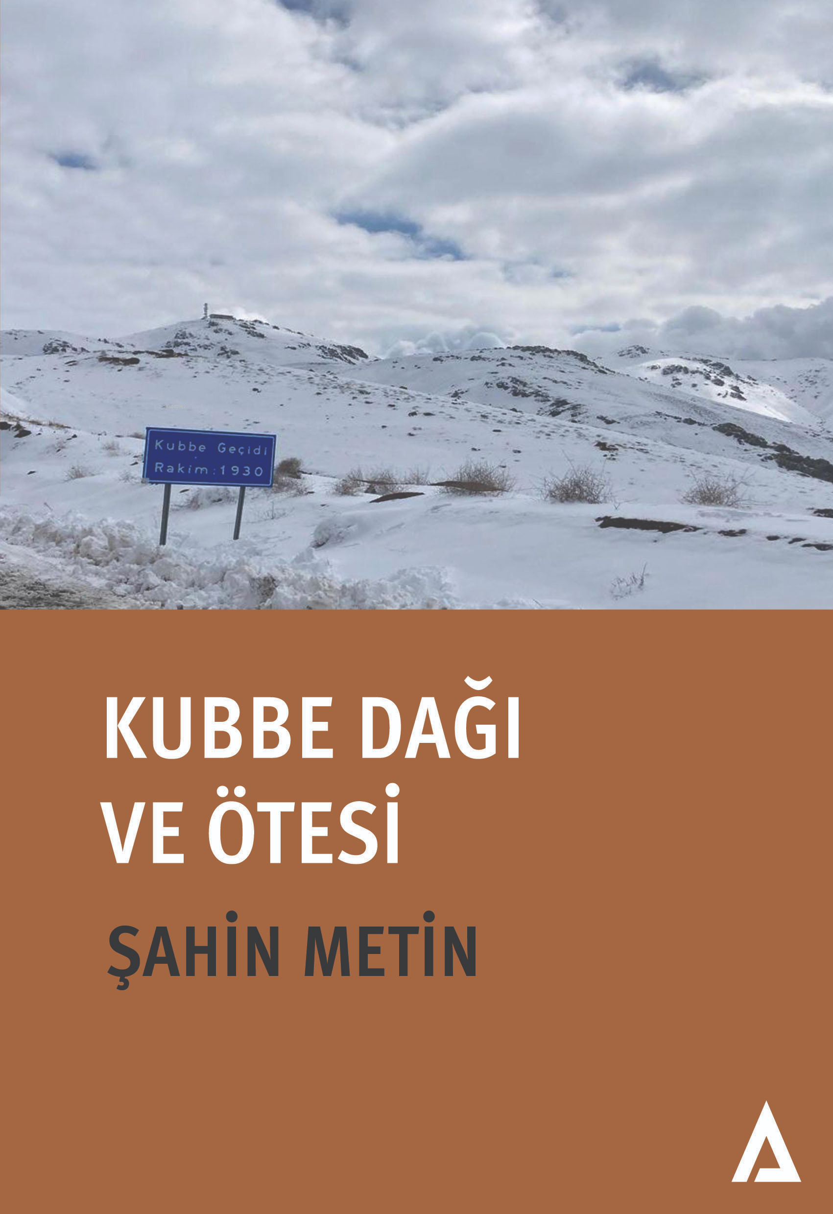 Kubbe Dağı ve Ötesi