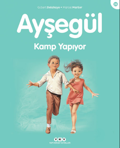 Ayşegül 26 - Kamp Yapıyor