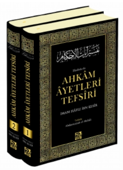  Hadislerle Ahkâm Âyetleri Tefsîri (2 Cilt) | İmam Hâfız İbn Kesir | Karınca & Polen Yayınları | 9786257948593 | 