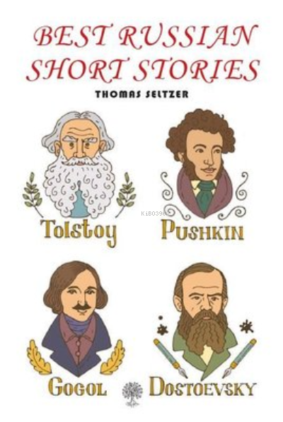  Best Russian Short Stories | Best Russian Short Stories | Thomas Seltzer | Platanus Publishing | 9786257525718 