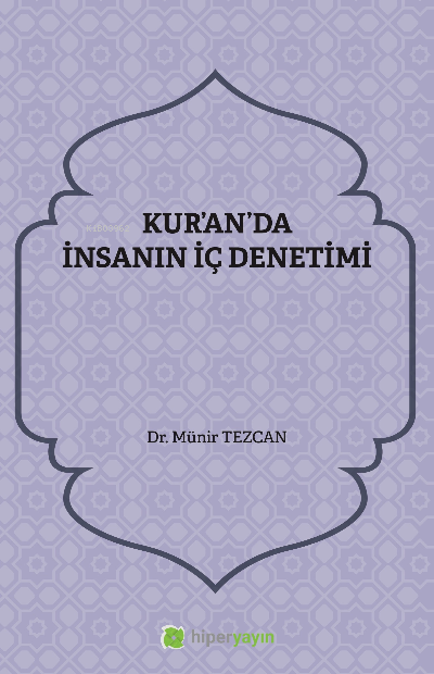 Kur’an’da İnsanın İç Denetimi