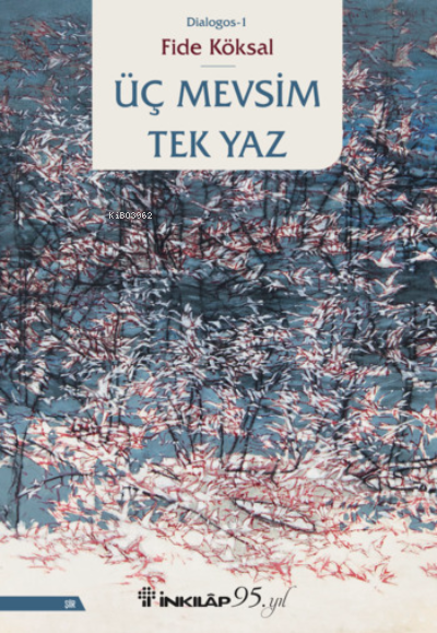 Üç Mevsim Tek Yaz
