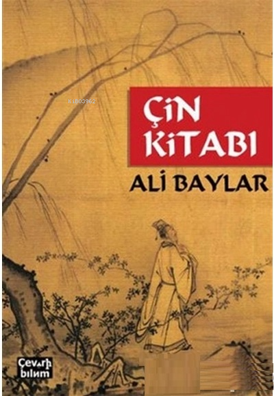  Çin Kitabı | Çin Kitabı | Ali Baylar | Çeviribilim | 9786046531623 