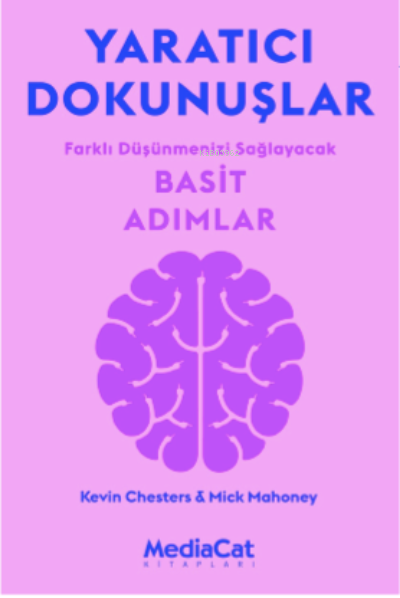  Yaratıcı Dokunuşlar | Mick Mahoney | Kevin Chesters | Mediacat Kitapları | 9786052314739 | 