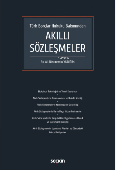  Akıllı Sözleşmeler | Ali Nizamettin Yıldırım | Seçkin Yayıncılık | 9789750282577 | 