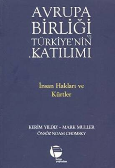 Avrupa Birliği ve Türkiye’nin Katılımı