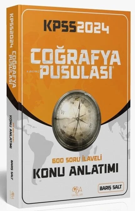  CBA Yayınları 2024 KPSS Coğrafya Pusulası Konu Anlatımlı Barış Salt CBA Yayınları | Barış Salt | CBA Yayınları | 9786057299505 | 