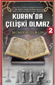 Kuran’da Çelişki Olmaz-2