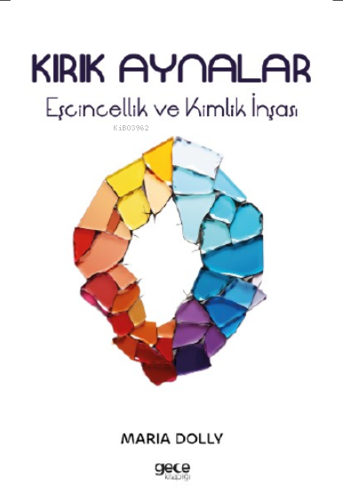 Kırık Aynalar;Eşcinsellik ve Kimlik İnşası