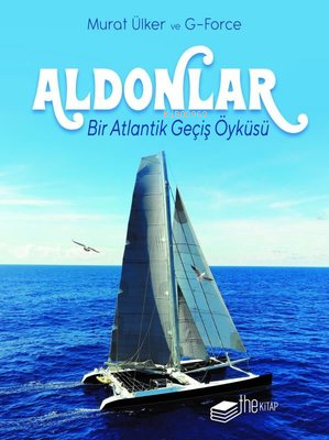  Aldonlar Bir Atlantik Geçiş Öyküsü Kutulu Deri Kapak | Aldonlar Bir Atlantik Geçiş Öyküsü Kutulu Deri Kapak | Murat Ülker | Thekitap | 9786256415973 