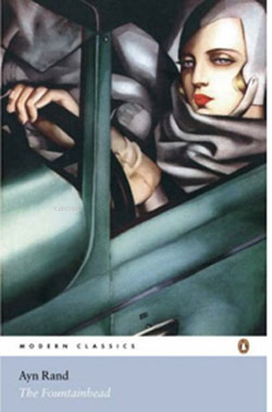  The Fountainhead | The Fountainhead | Ayn Rand | Penguin Books | 9780141188621 