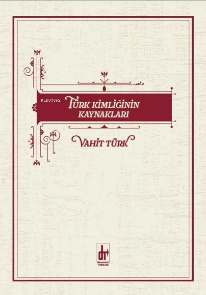 Türk Kimliğinin Kaynakları