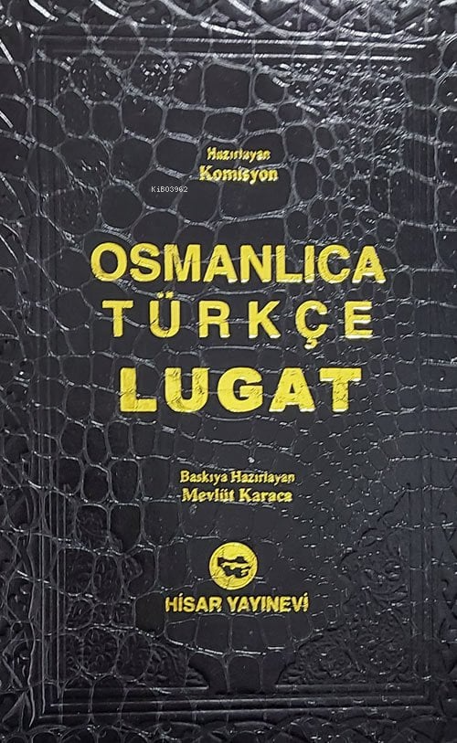 Osmanlıca Türkçe Lügat