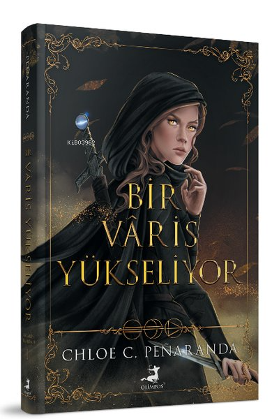  Bir Varis Yükseliyor | Bir Varis Yükseliyor | Chloe C Penaranda | Olimpos Yayınları | 9786256411906 