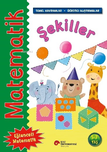 Matematik – Şekiller;(Temel Kavramlar, Öğretici Alıştırmalar)