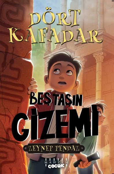  Dört Kafadar Beş Taşın Gizemi | Dört Kafadar Beş Taşın Gizemi | Zeynep Pendaz | Mahzen Yayıncılık | 9786057755803 