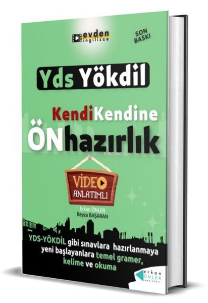  YDS Yökdil Kendi Kendine Ön Hazırlık Video Anlatımlı | YDS Yökdil Kendi Kendine Ön Hazırlık Video Anlatımlı | Erkan Önler | Yazarın Kendi Yayını | 9786259913599 