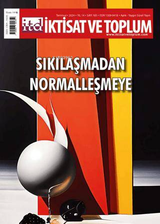  İktisat ve Toplum Dergisi 165 Sayı Sıkılaşmadan Normalleşmeye | İktisat ve Toplum Dergisi 165 Sayı Sıkılaşmadan Normalleşmeye | Kolektif | İktisat ve Toplum Dergisi | 2770000044226 