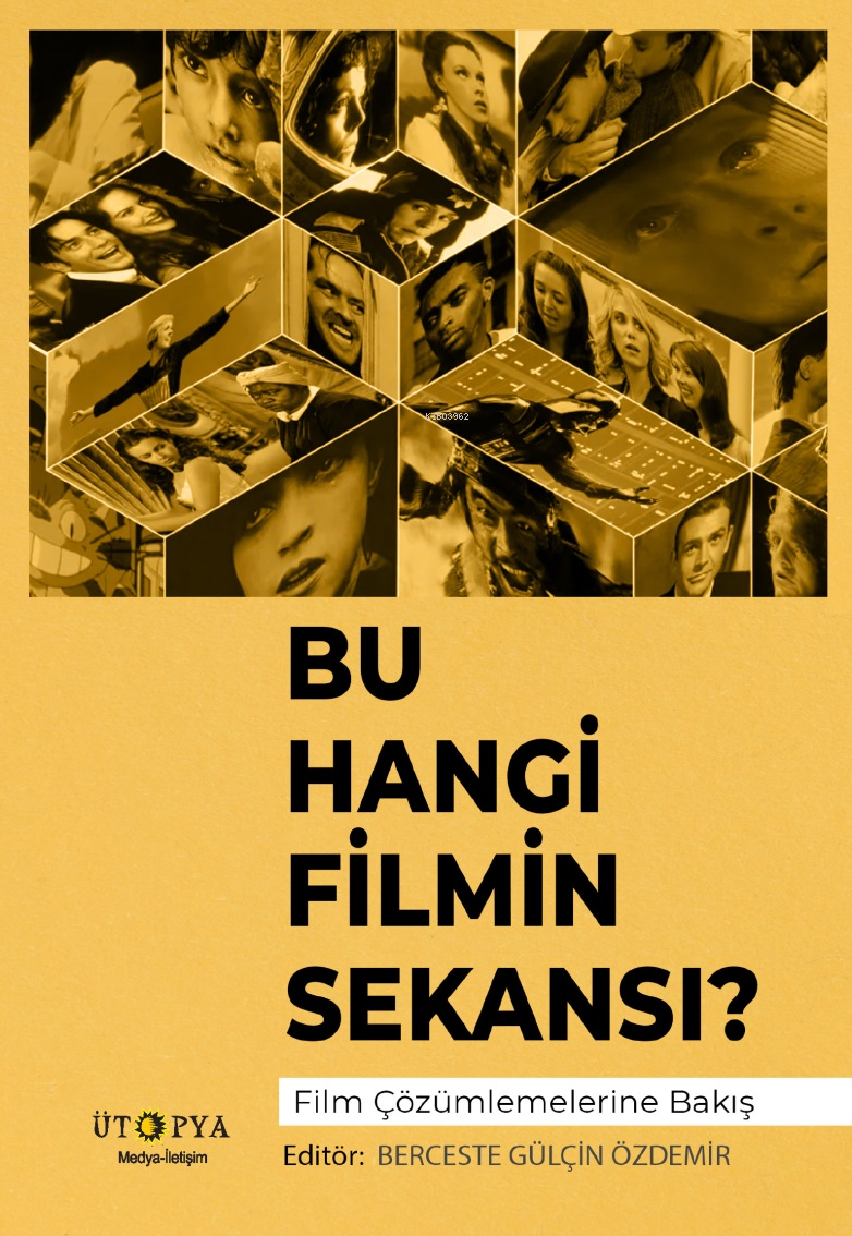 Bu Hangi Filmin Sekansı?;Film Çözümlemelerine Bakış