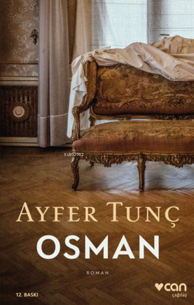  Osman | Osman | Ayfer Tunç | Can Yayınları | 9789750745522 