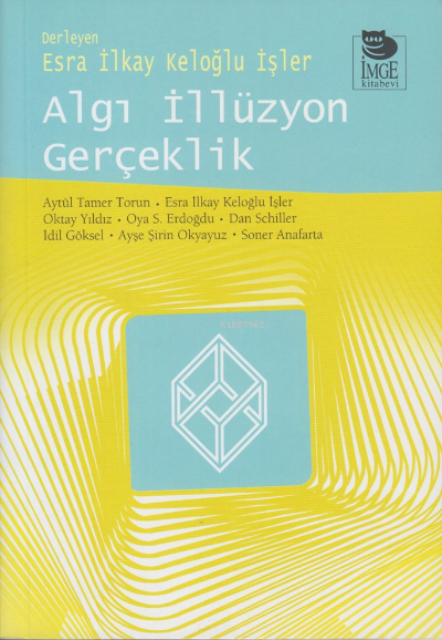 Algı İllüzyon Gerçeklik