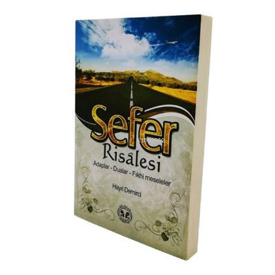  Sefer Risalesi Adaplar Dualar Fıkhi Meseleler | Sefer Risalesi Adaplar Dualar Fıkhi Meseleler | Hayri Demirci | Gülistan Neşriyat | 9786058796195 