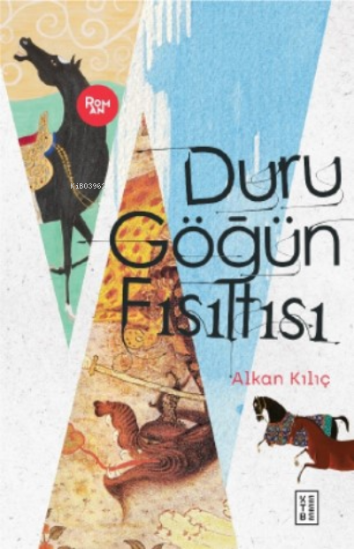  Duru Göğün Fısıltısı | Alkan Kılıç | Ketebe Yayınları | 9786257587006 | 