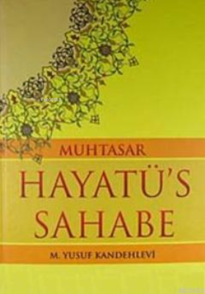 Muhtasar Hayatü's Sahabe (İthal)