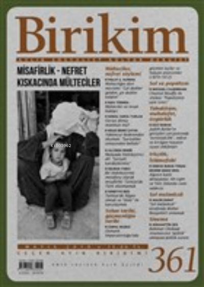  Birikim Aylık Sosyalist Kültür Dergisi Sayı 361 Mayıs 2019 | Kolektif | Birikim Yayınları | 9771300833612 | 