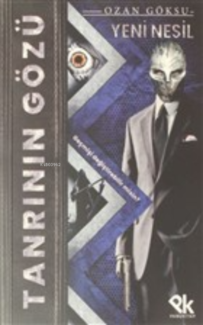  Tanrının Gözü 2 Yeni Nesil | Tanrının Gözü 2 Yeni Nesil | Ozan Göksu | Panu Kitap | 9786257454438 