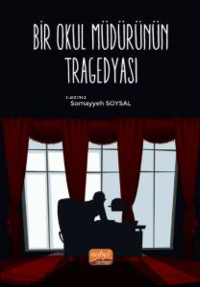 Bir Okul Müdürünün Tragedyası