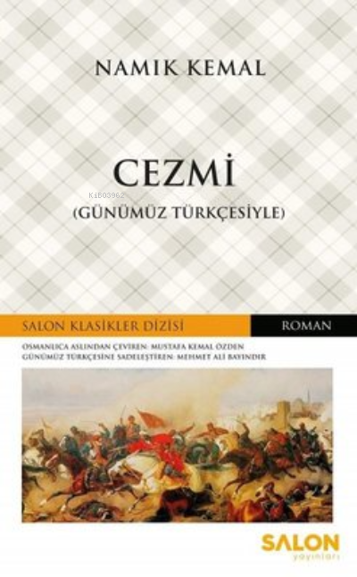 Cezmi-Günümüz Türkçesiyle